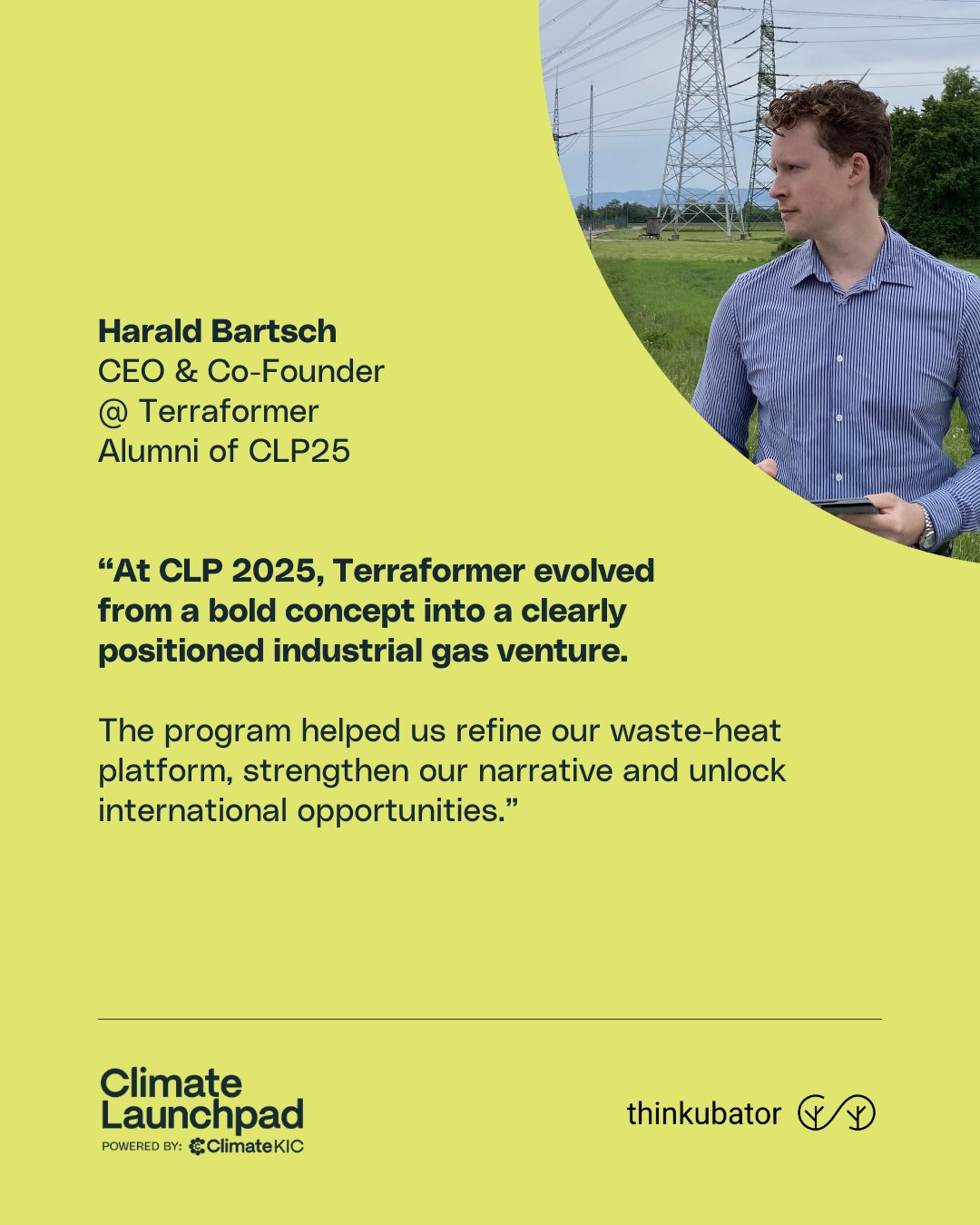 Zitat von Harald Bartsch, CEO & Co-Founder @ Terraformer, Alumnus des ClimateLaunchpad 2025