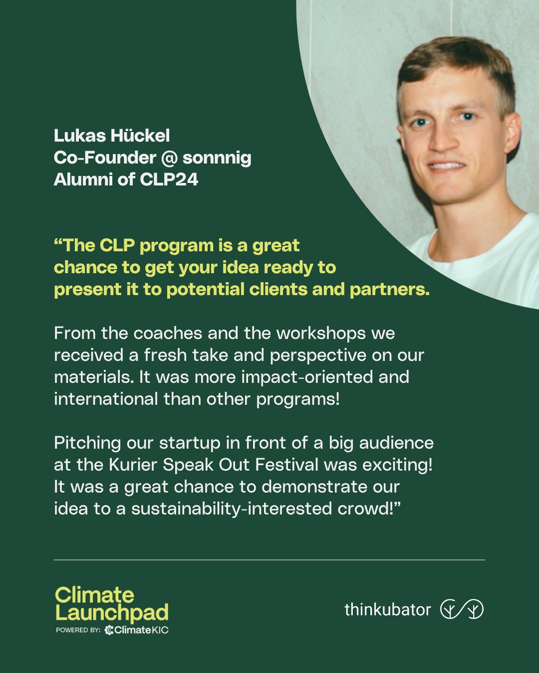 Zitat von Lukas Hückel, Co-Founder @ sonnnig, Alumnus des ClimateLaunchpad 2024
