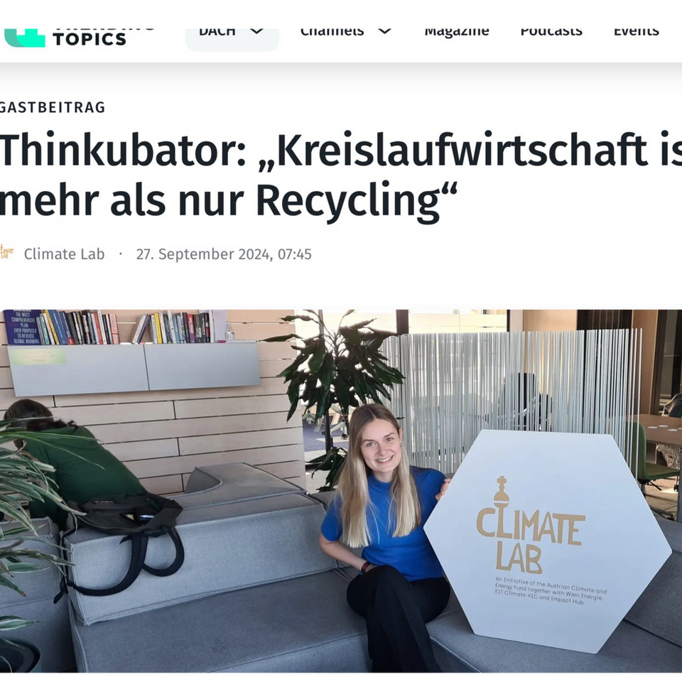 „Kreislaufwirtschaft ist viel mehr als nur Recycling“ - Thinkubator