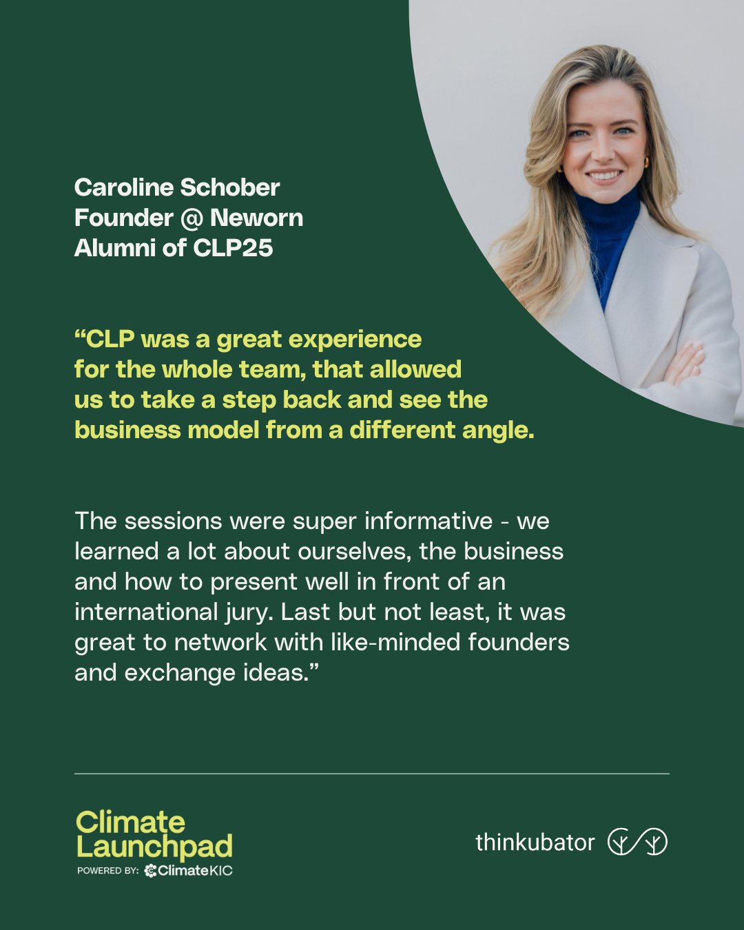 Zitat von Caroline Schober, Founder @ Neworn, Alumna des ClimateLaunchpad 2025
