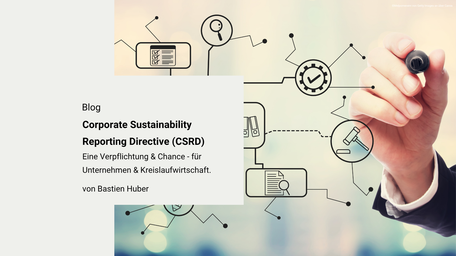Die CSRD: Corporate Sustainability Reporting Directive