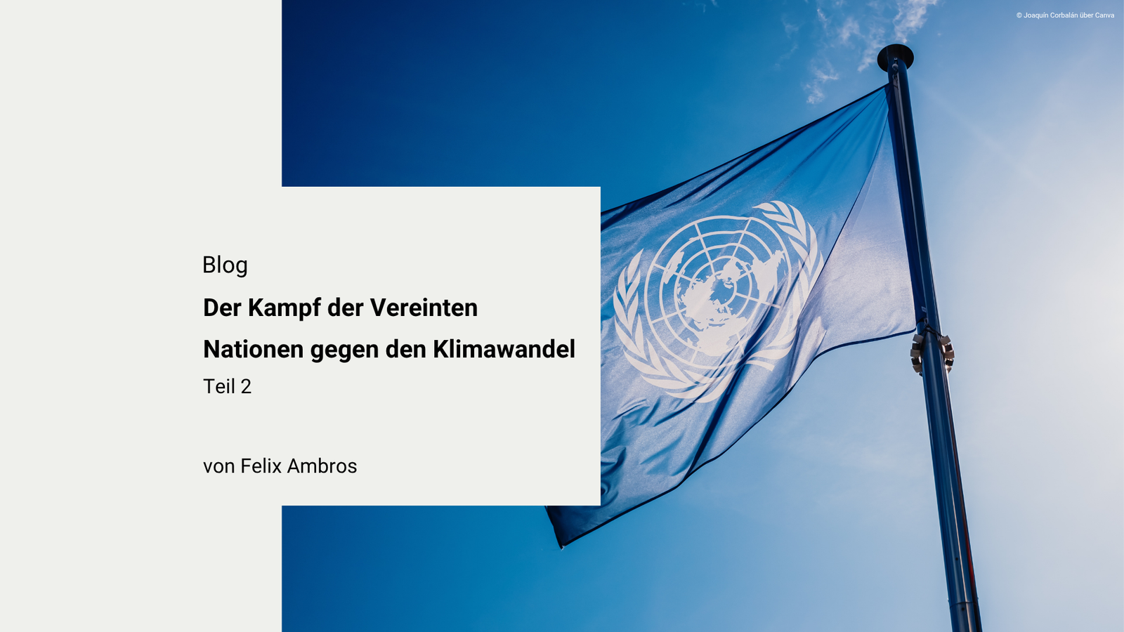 Der Kampf der Vereinten Nationen gegen den Klimawandel