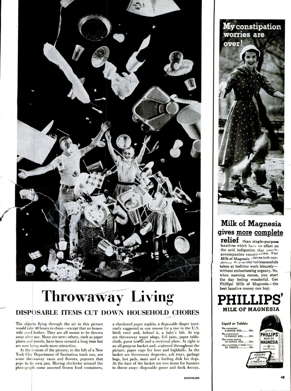 Life Magazine article describing the benefits of disposable kitchen ware for “Throwaway Living”, popularized in the 1950s and 1960s.